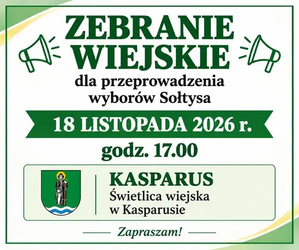 Kasparus wybiera sołtysa – zebranie wiejskie 18 listopada